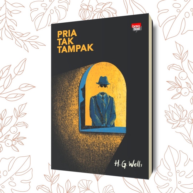 Buku Pria Tak Tampak HG Wells Buku Original
