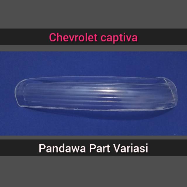 Mika kaca lampu sen spion Chevrolet captiva