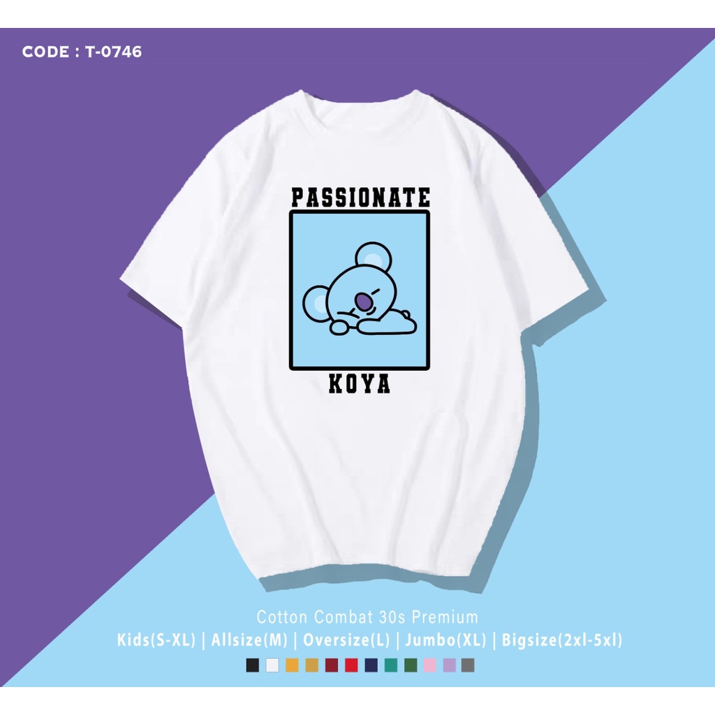 T-SHIRT / NAME BT21 PASSIONATE /  UNISEX BAHAN PREMIUM / CUSTOM KAOS / ARMY INDONESIA / REAL PICTURE