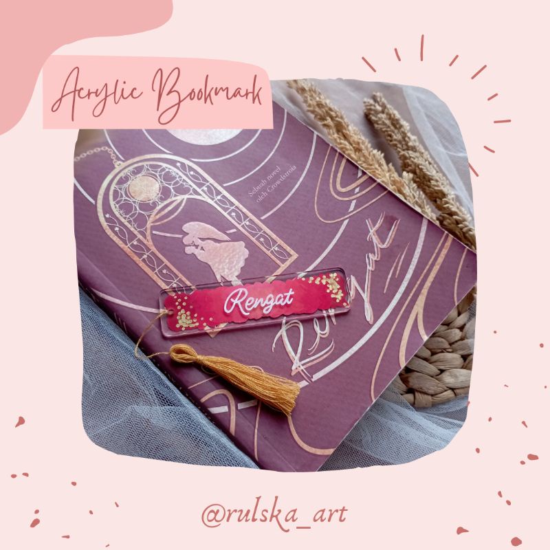 

Bookmark Custom [Pembatas buku akrilik custom]