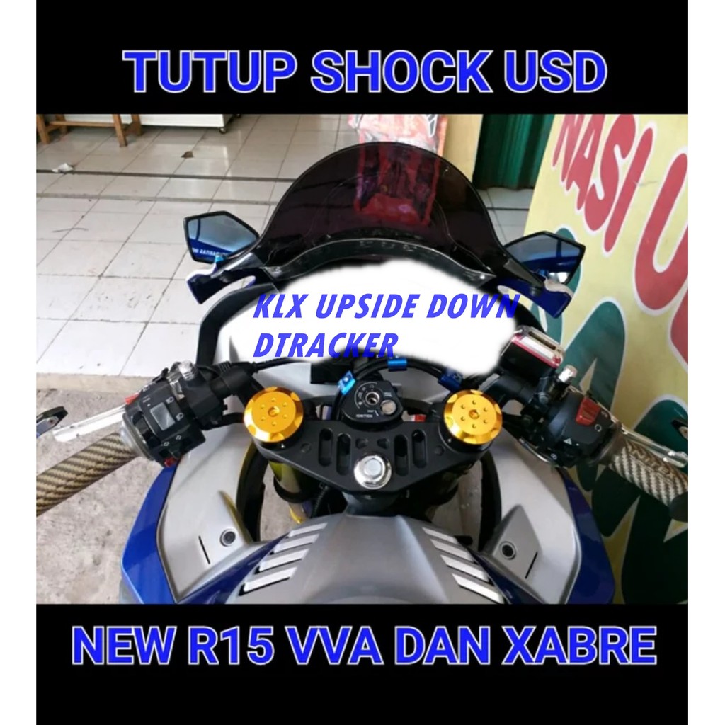 cover shock R15 NEW -XABRE- R25 NEW-KLX -DTRACKER COVER SHOCK ATAS USD CNC TUTUP SHOCK ATAS