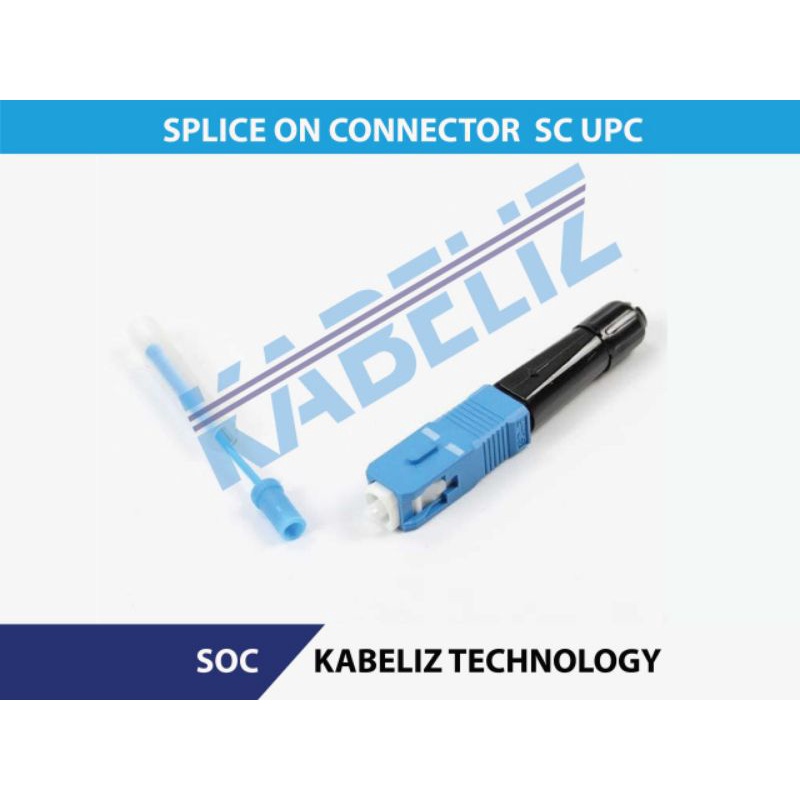 Splice On Connector SOC Konektor SC UPC Sambungan Fiber Optik FTTH