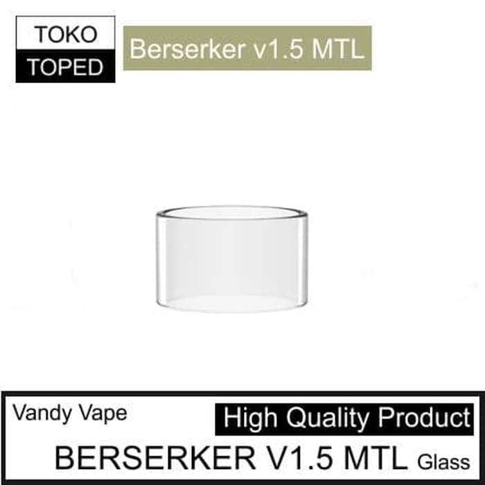 Vandy Vape BERSERKER V1.5 MTL Replacement Glass | 1.5 kaca tube pengganti