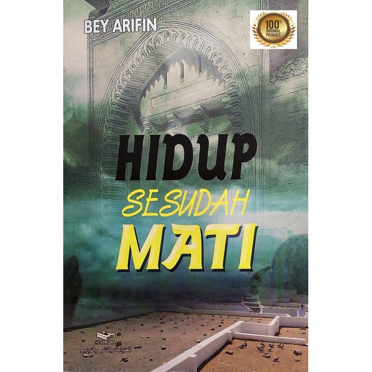 HIDUP SESUDAH MATI