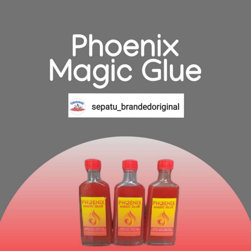 

lem super kuat phoenix magic glue