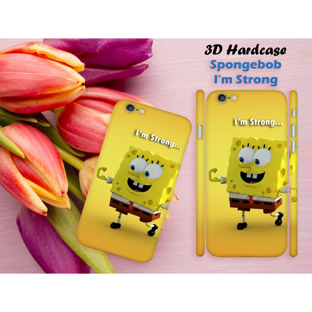 Case Custom Unik Lucu 3D PREMIUM OPPO F5/F3/F1/F1S/A37/A39/A71  Spongebob Im Strong
