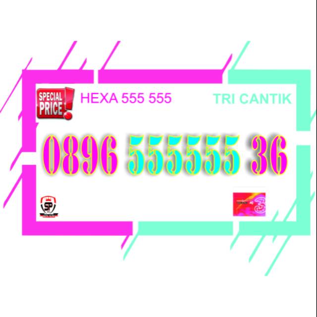 Tri cantik hexa 555555
