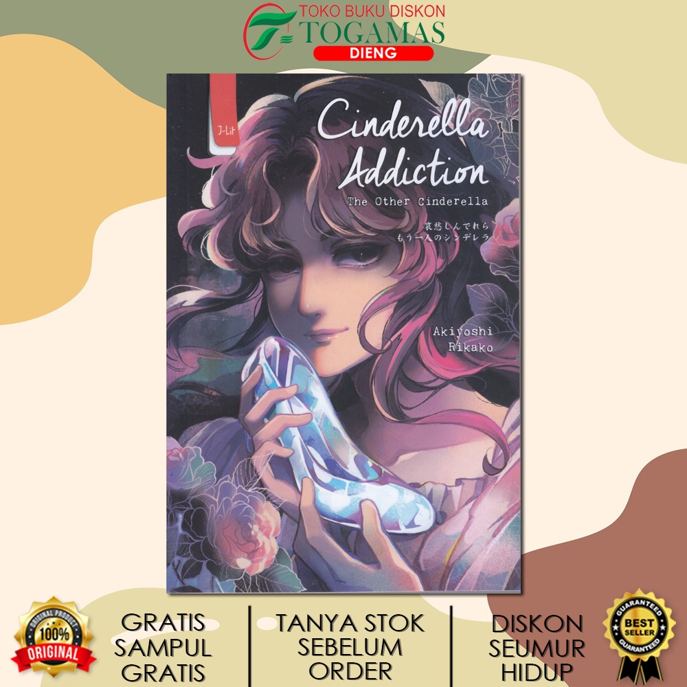 NOVEL CINDERELLA ADDICTION (THE OTHER CINDERELLA) KARYA AKIYOSHI RIKAKO / PENERBIT HARU