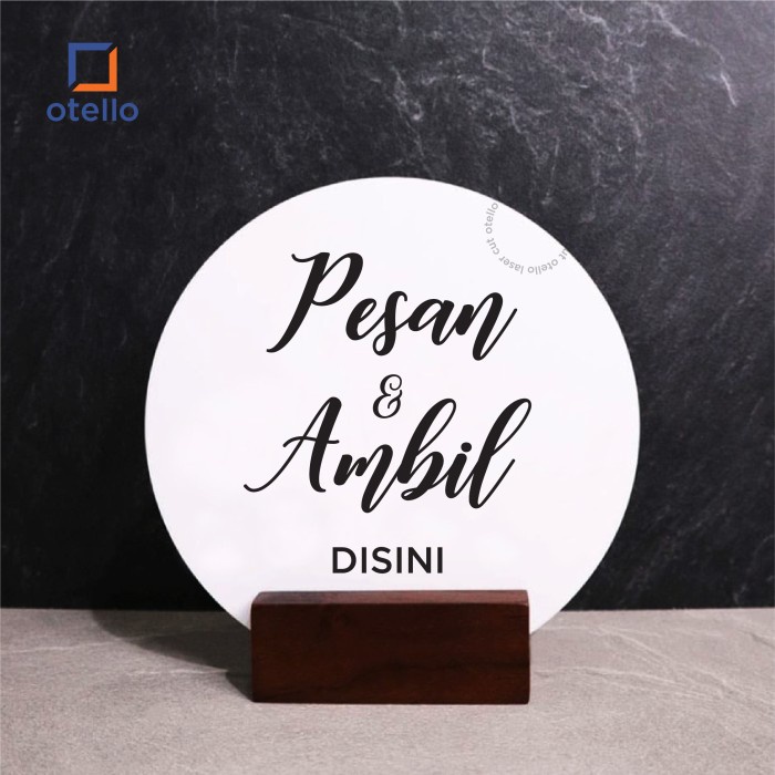 Pesan &amp; Ambil Disini Table Sign Akrilik Signage Meja Papan Standing