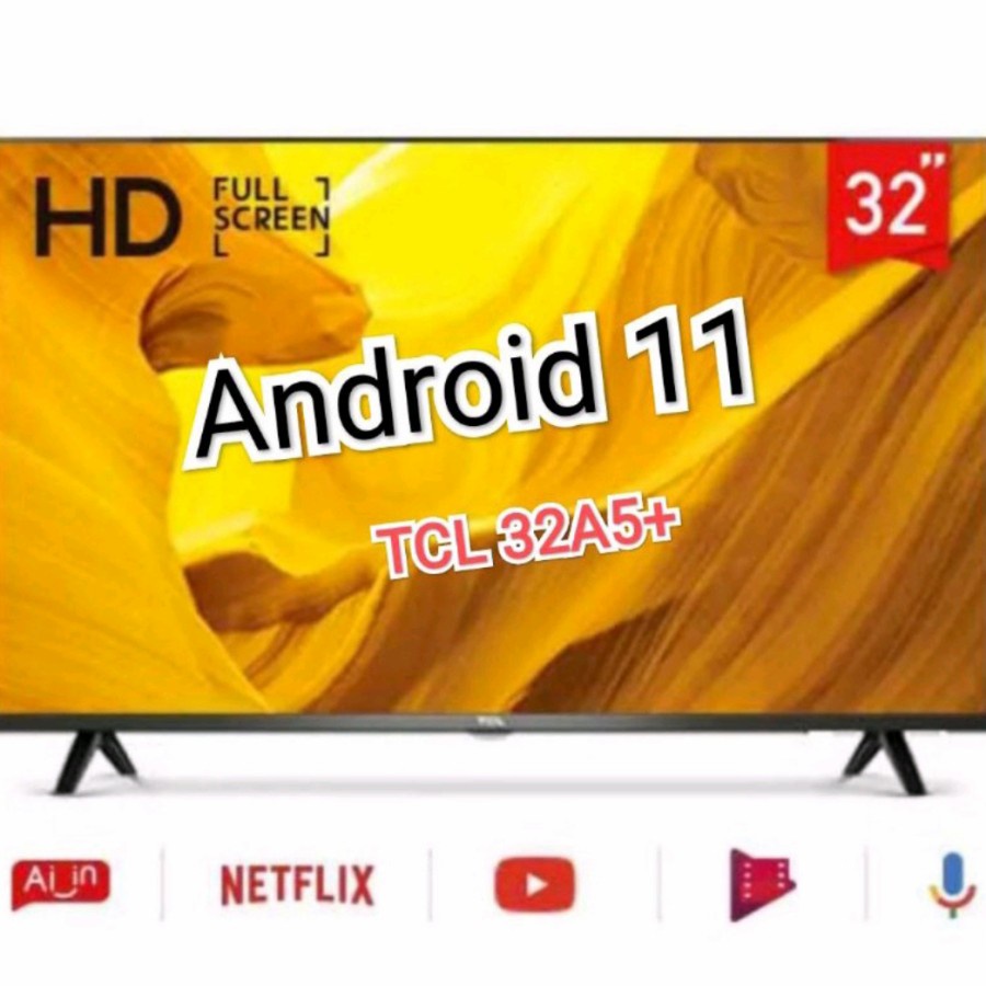 TCL32A5 ANDROID SMART TV TCL 32 INCH-DVTB - 32A5 Android 11