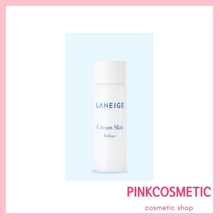 Laneige Cream Skin Refiner 15ml 25ml 50ml