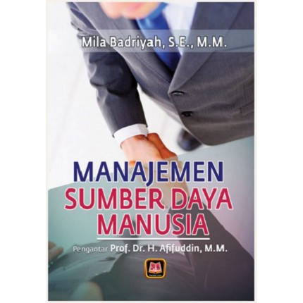 

Manajemen Sumber Daya Manusia Mila Badriyah -original