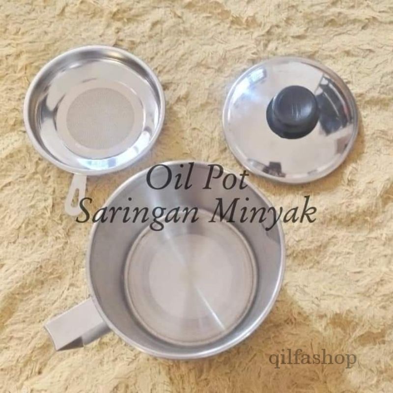 oil pot / saringan minyak / wadah minyak goreng