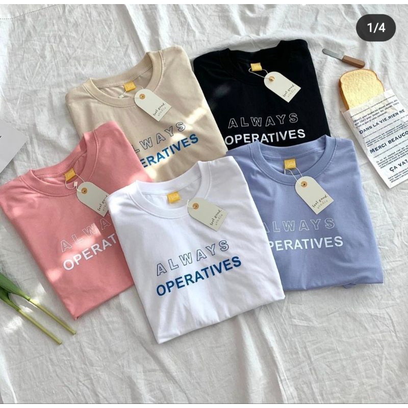 KAOS ALWAYS OPERATIVES COTTON COMBED 30s ONECK | BAJU TSHIRT TUMBLR TEE PENDEK ALLSIZE DAN OVERSIZE UNISEX DUSTY ROSE