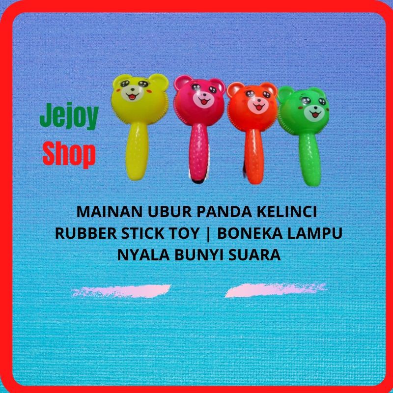 MAINAN UBUR PANDA KELINCI RUBBER STICK TOY | BONEKA LAMPU NYALA BUNYI SUARA