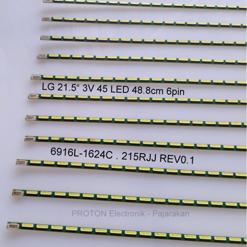 Lampu Backlight TV LG 21.5" 45 LED SMD 3V 49cm 45V  6pin. Part 6916L-1624C 215RJJ REV0.1 94V-0