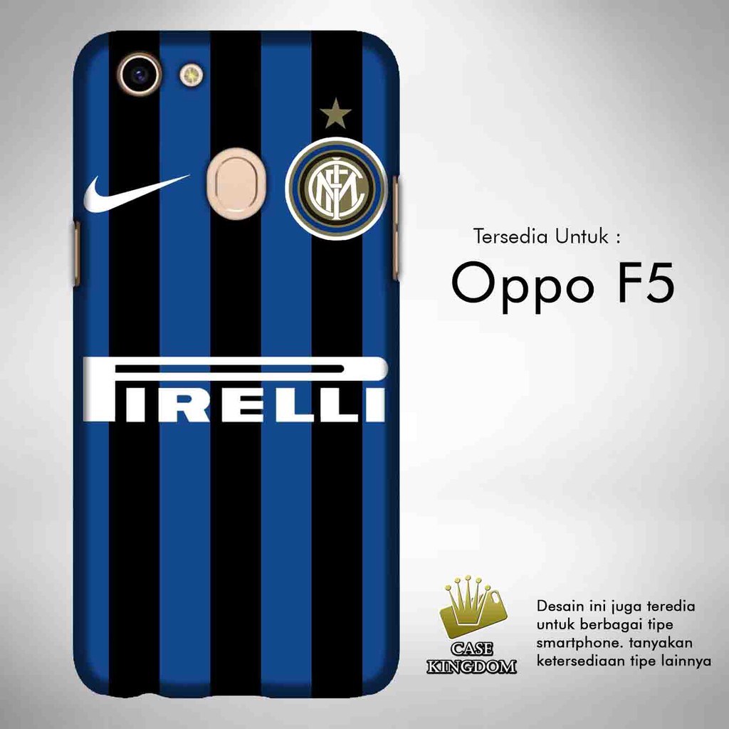 Inter Milan Jersey Kit 1 Casing Custom Hardcase Oppo F5 Case Cover