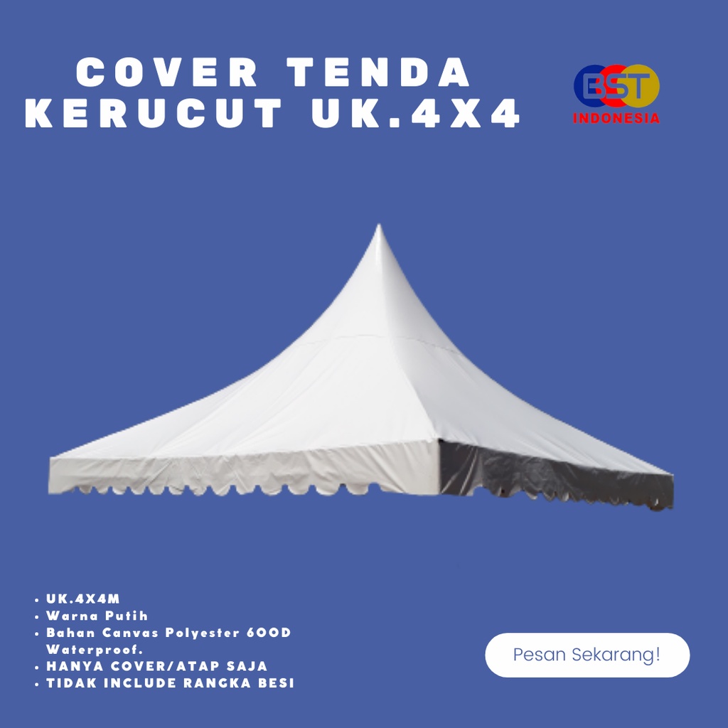 TERMURAH COVER ATAP TENDA KERUCUT UKURAN 4X4M WARNA PUTIH