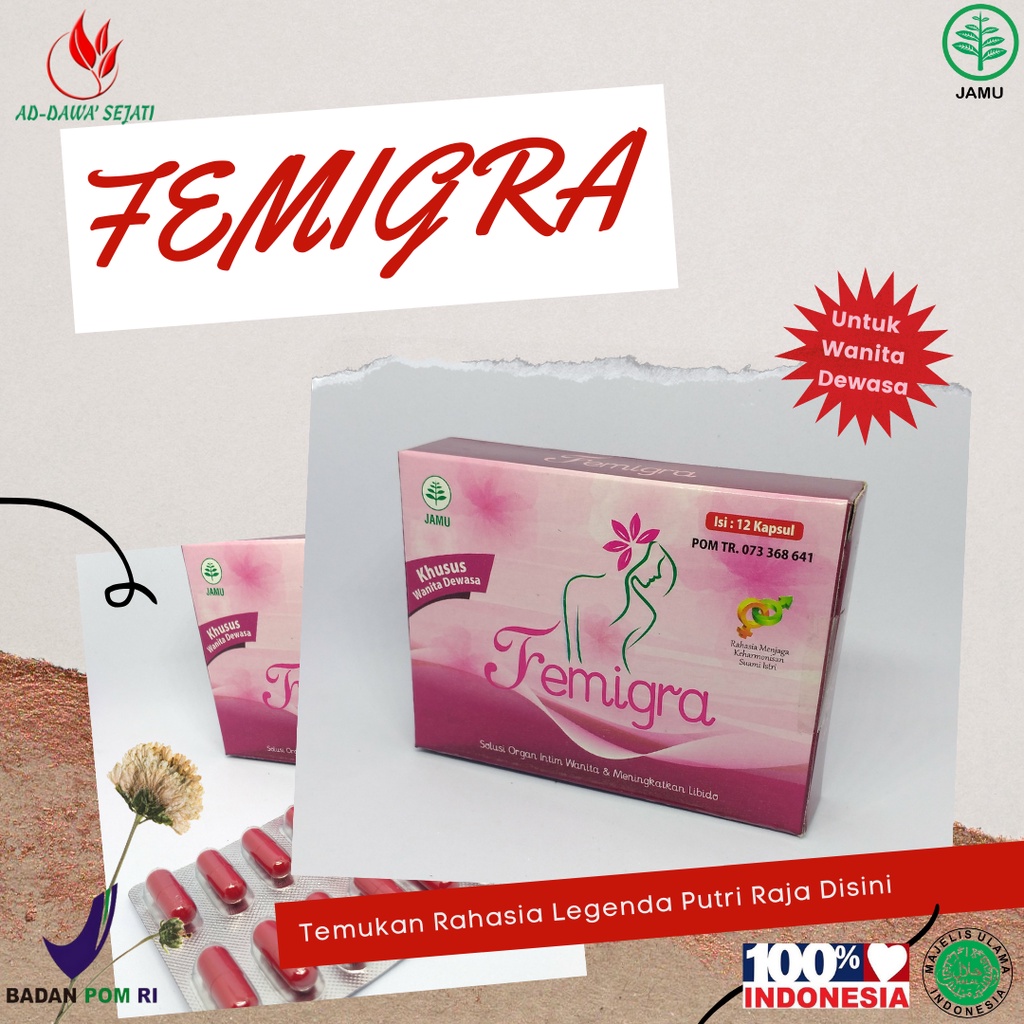 Femigra | Majakani | Kapsul Manjakani BPOM | Kapsul Herbal Perawatan Miss V | Manjakani | Obat Keput