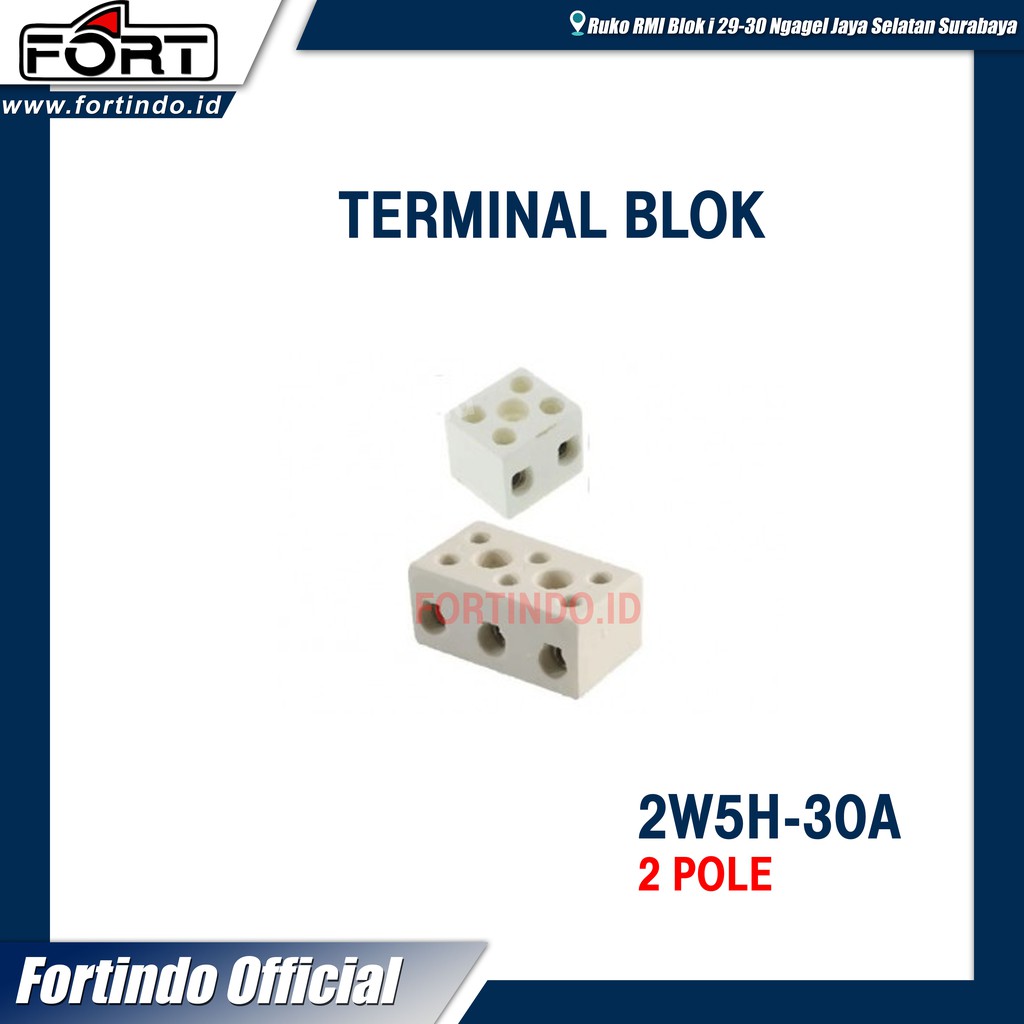 Terminal Blok Keramik 2W5H-30A BLOCK 2 POLE MERK FORT