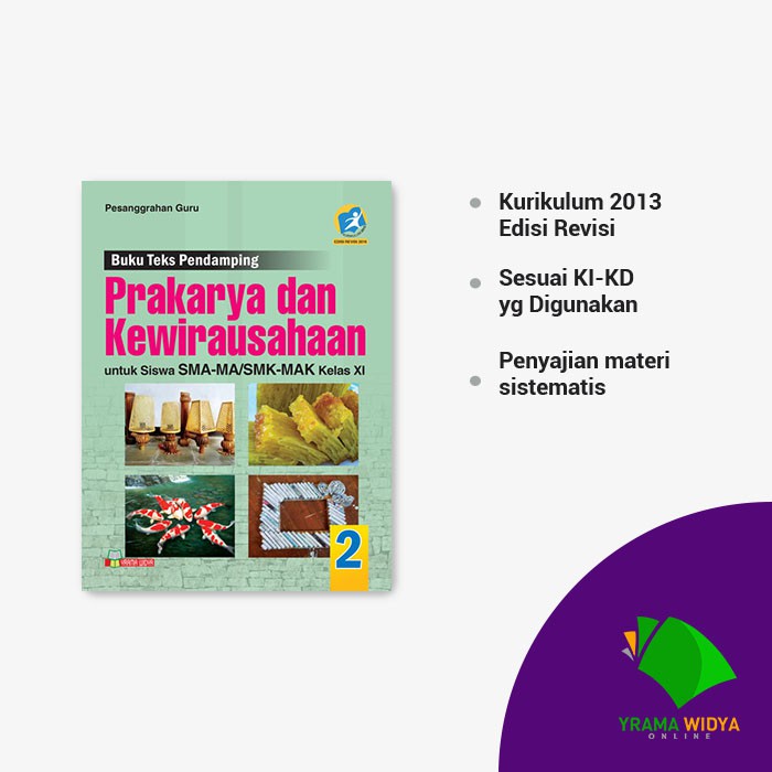 Yrama Widya - Buku Prakarya dan Kewirausahaan untuk Siswa SMA-MA/SMK-MAK Kelas XI