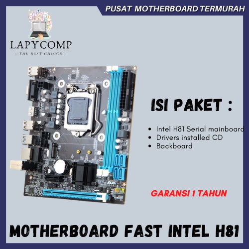 PROMO TERMURAH MOTHERBOARD FAST INTEL H81 LGA 1150 PORT SSD M2 NVME GARANSI 1 TAHUN