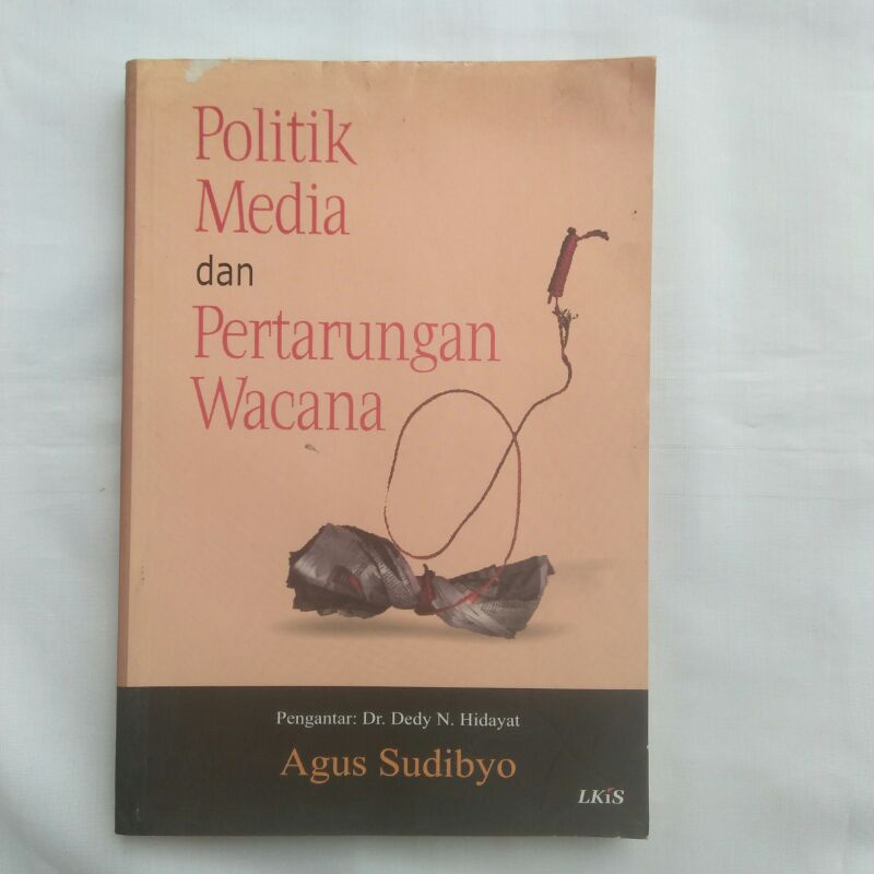 Politik Media dan Pertarungan Wacana