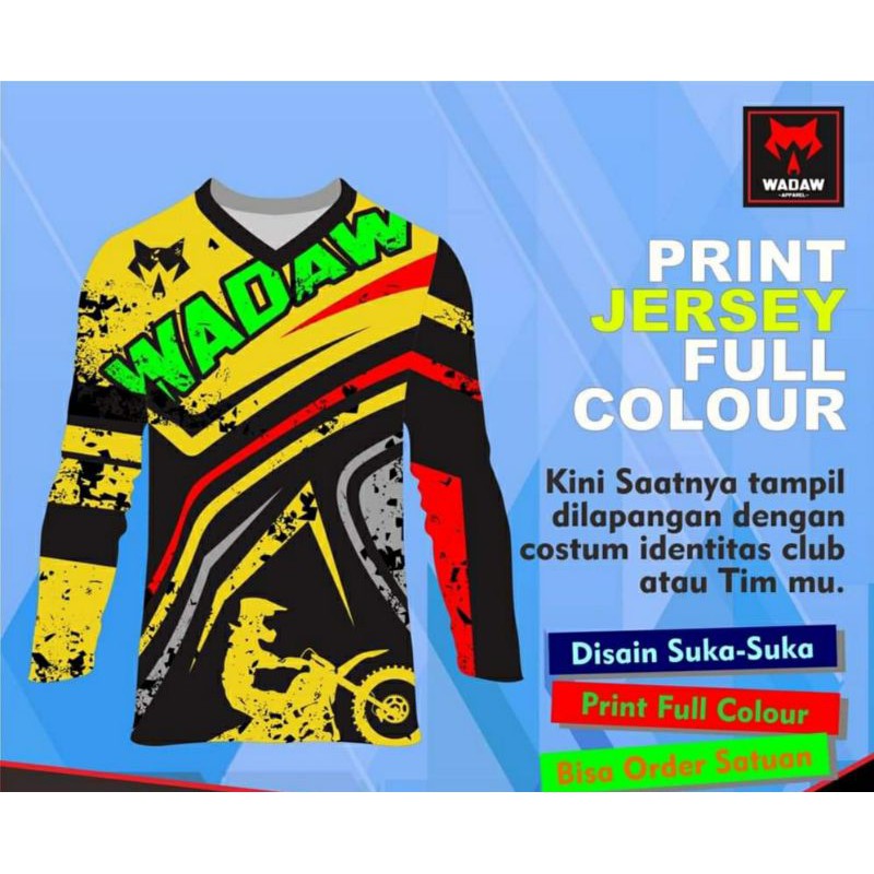 WadawApparel Bikin Jersey Baju Bola futsal Sepedah Mancing Motorcross Volley Basket dll