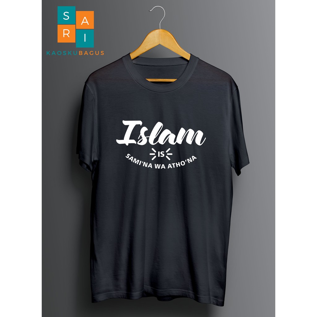 Kaos Dakwah Islam Is Sami'na Wa Atho’na Kaos Bagus