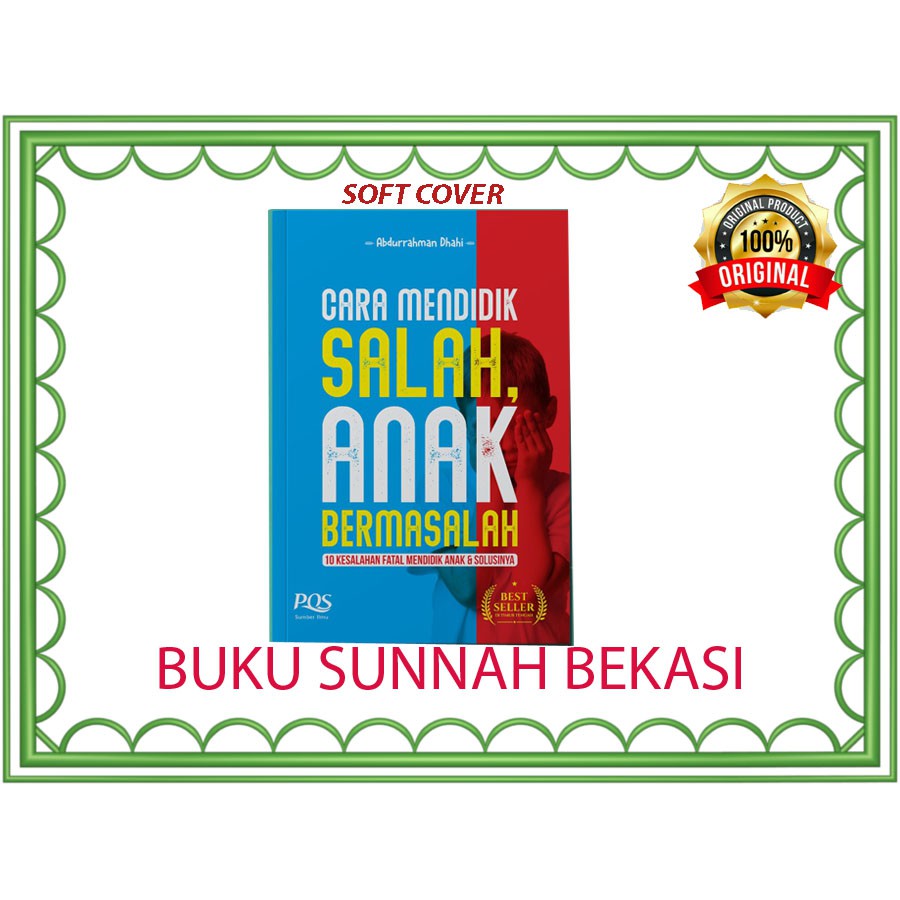 Cara Mendidik Salah, Anak Bermasalah | PQS