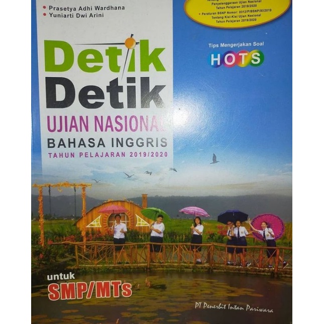 Buku Detik-detik Ujian Nasional Bahasa InggrisTips Mengerjakan Soal HOTS
Untuk SMP/ MTs