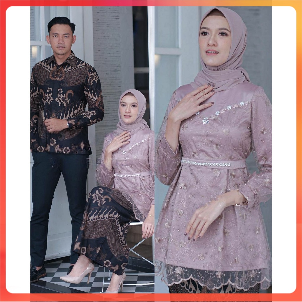 [BATIK COUPLE] Batik Couple Kebaya Modern Kebaya Tunangan Kebaya Wisuda Kebaya Couple Kebaya Tunik Kebaya Kondangan Kebaya Lamaran Arunika 1 PASAR TURI