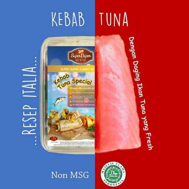 

Tuna Super Duper kebab