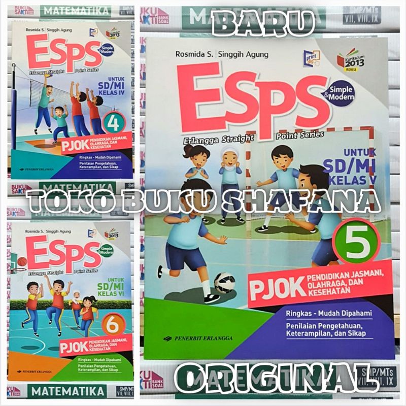 Buku Esps Pjok Kelas 4 5 dan 6 SD K13 Revisi Erlangga Original - Esps Penjasorkes