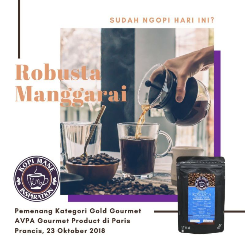 

Robusta Manggarai's Coffee 100 gram, memenangi Gold Gourmet 2018 di Paris