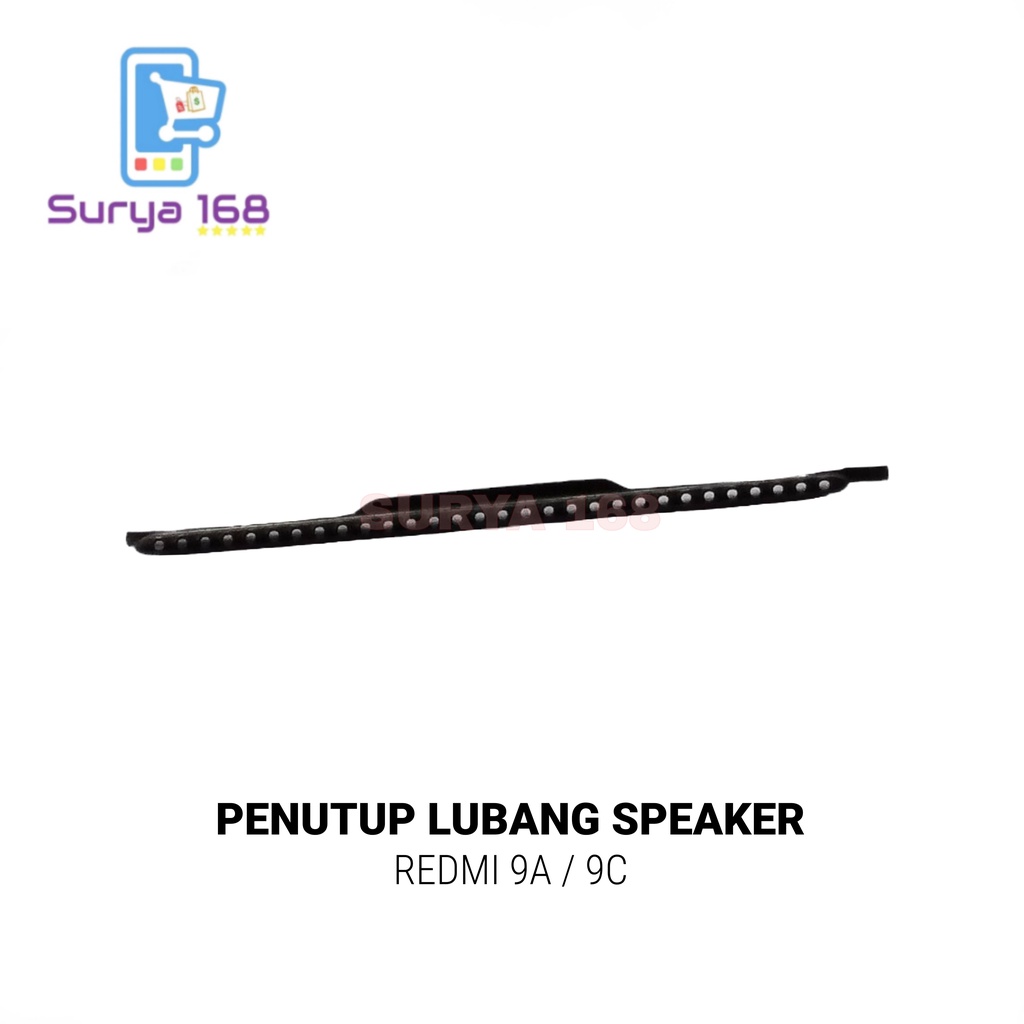 PENUTUP LUBANG SPEAKER REDMI 9A / 9C