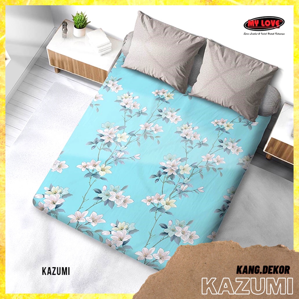 Sprei My Love Motif KAZUMI 160X200 Queen NO 2 Tinggi 30 cm MyLove Terbaru Seprai Katun Tebal Murah Sprei Cantik Seprei Aesthetic Sprei Lokal Murah Dekorasi Perlengkapan Ruangan Kamar Tidur Big Collection