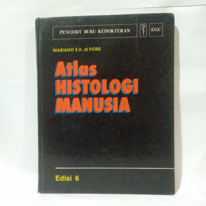 original atlas histologi manusia edisi 6 by Di fiore EGC