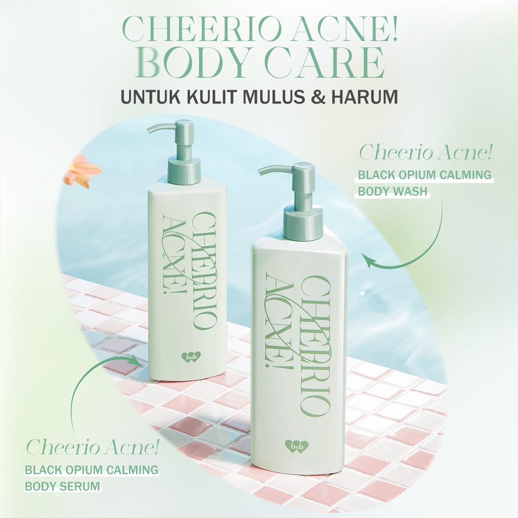 BNB Barenbliss Cheerio Acne Body Serum | Cheerio Acne Body Wash | Barenbliss Into Glow Body Serum | Into Glow Body Wash