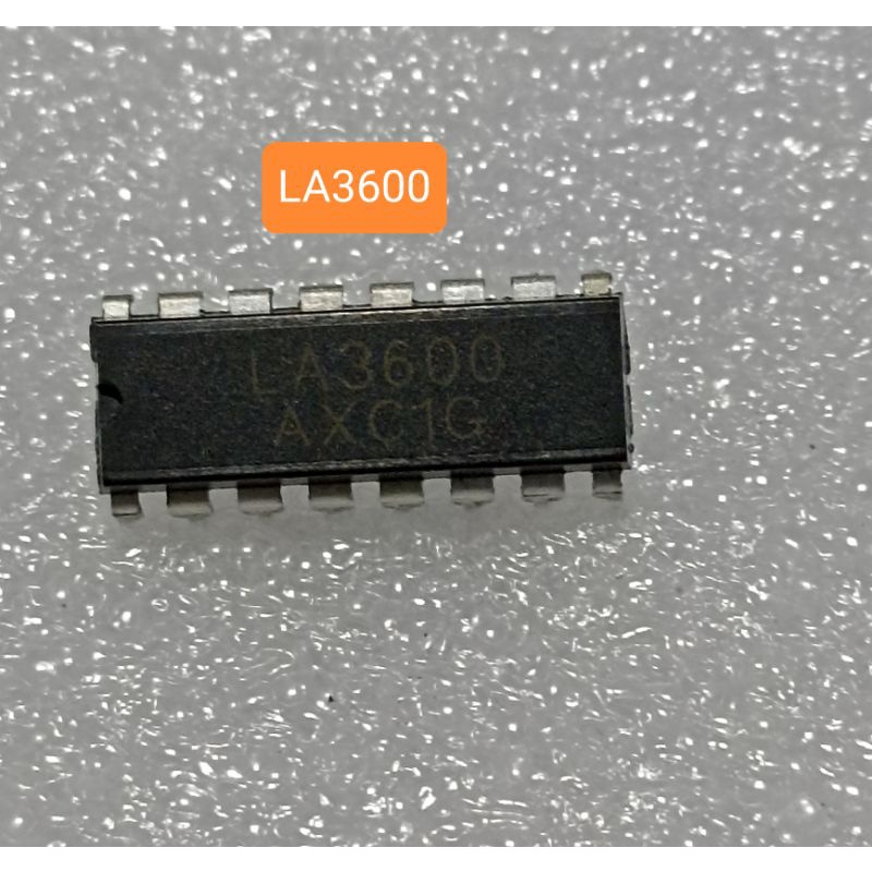 IC LA3600 LA 3600 ORIGINAL