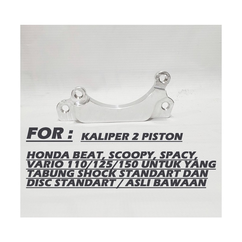 BREKET KALIPER 2 PISTON NISN BRMBC DISC PIRINGAN CAKRAM UKURAN STANDAR HONDA 190MM YAMAHA 200MM BEAT,SCOOPY,MIO,FINO,VARIO,XEON,GENIO,SPACY,XRIDER,MIO,M3,Z,J,SPORTY,S,SMILE,BEAT,KARBU,FI,ESP,VARIO,110,125,150 NEW DLL  BRACKET DUDUKAN CALIPER STANDART