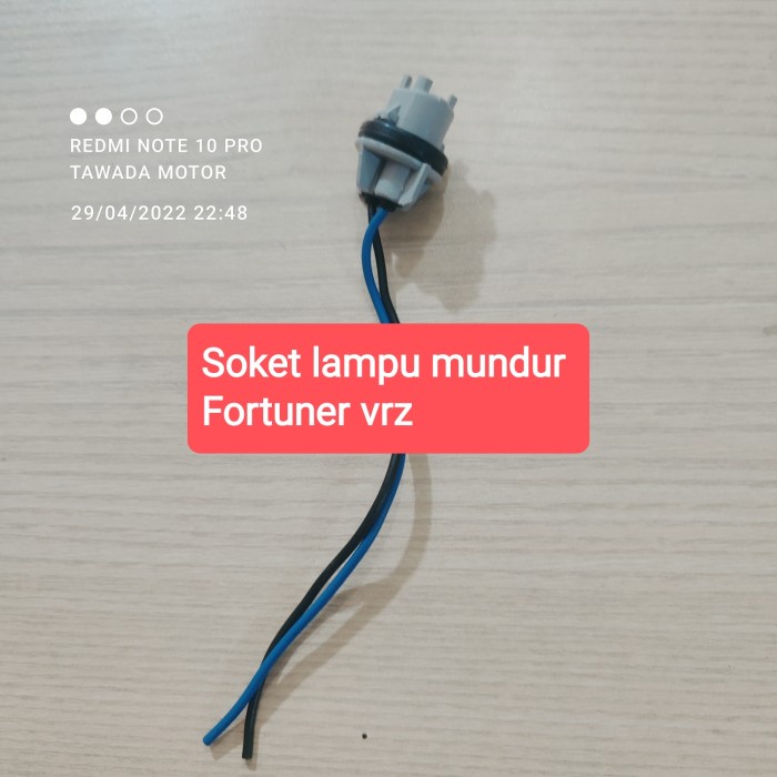 SOKET LAMPU ATRET ATAU MUNDUR TOYOTA FORTUNER VRZ