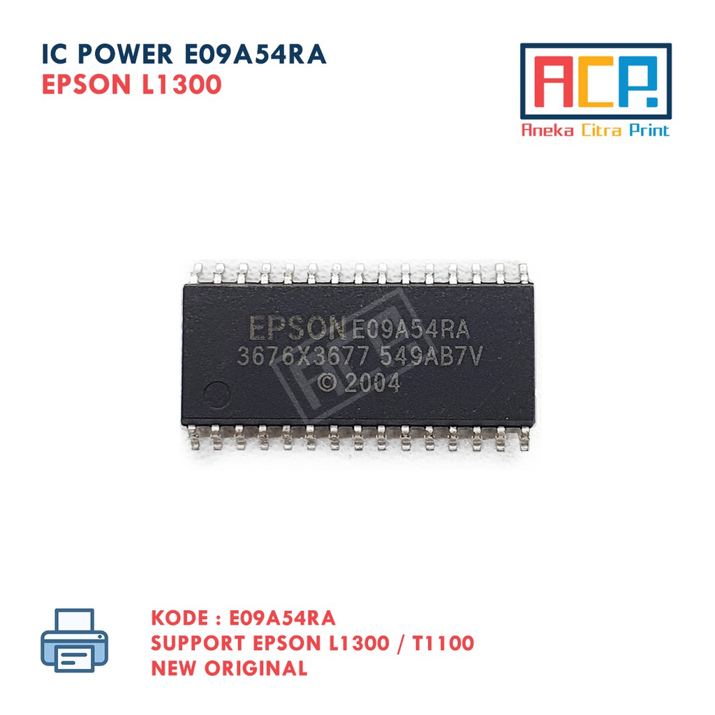 IC Power Epson E09A54RA / IC Mainboard Printer L1300 T1100 - 30 Pin