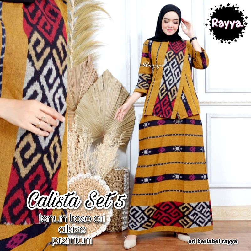 SETELAN TENUN TROSO ORI CALISTA SET RAYYA