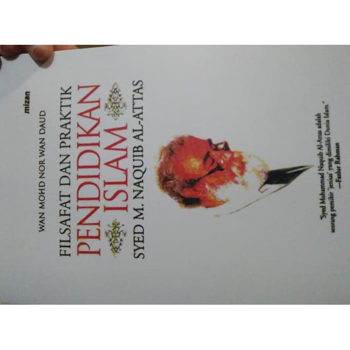 Diskon Filsafat Dan Praktik Pendidikan Islam, Syed M. Naquib Al-Attas Kualitas Baik