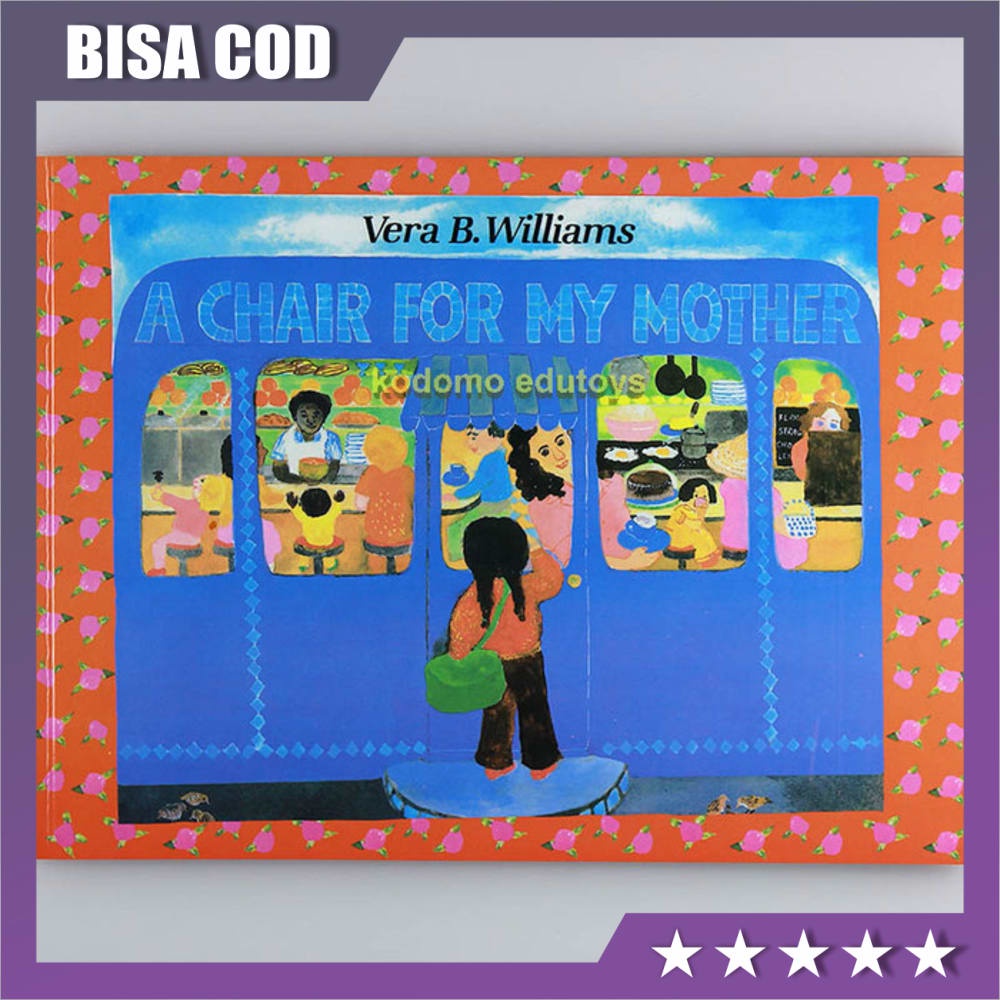 Bisa Cod A Chair For My Mother By Vera B Williams Buku Import Anak