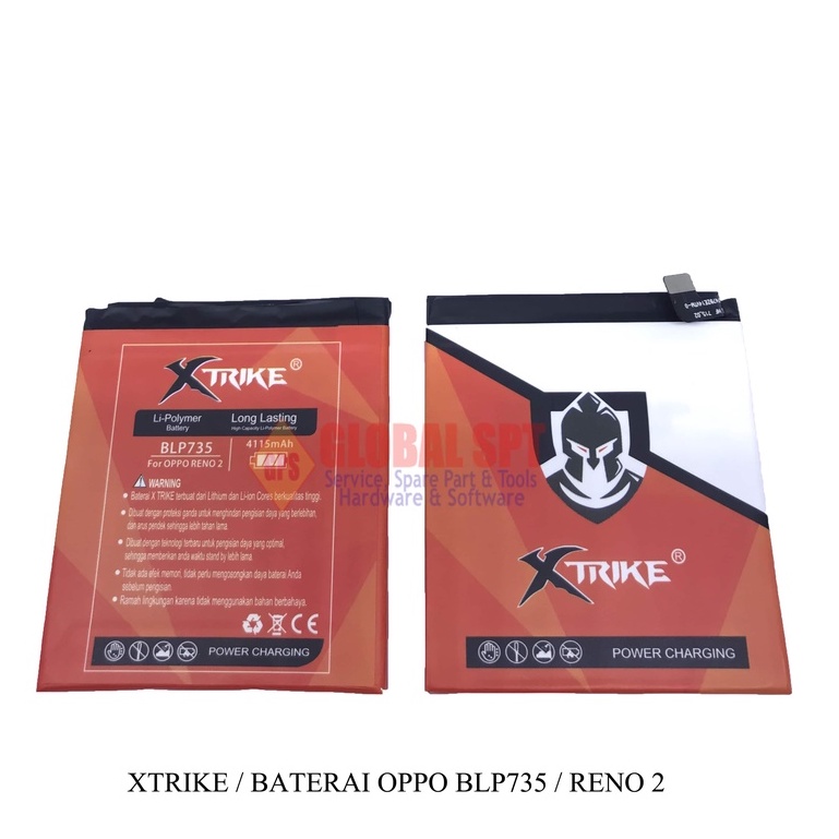 XTRIKE / BATERAI OPPO BLP735 / BATRE RENO 2 / BATERE