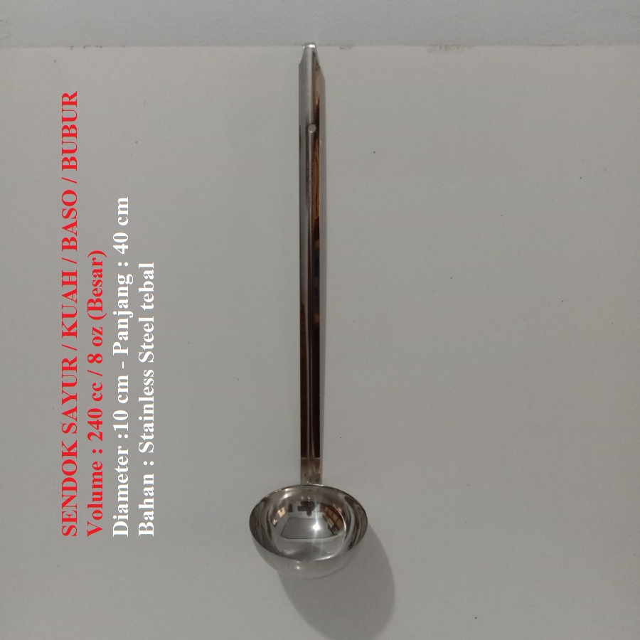 Sendok Sayur / Kuah Stainless Steel 240 cc diameter 10cm Panjang 40 cm