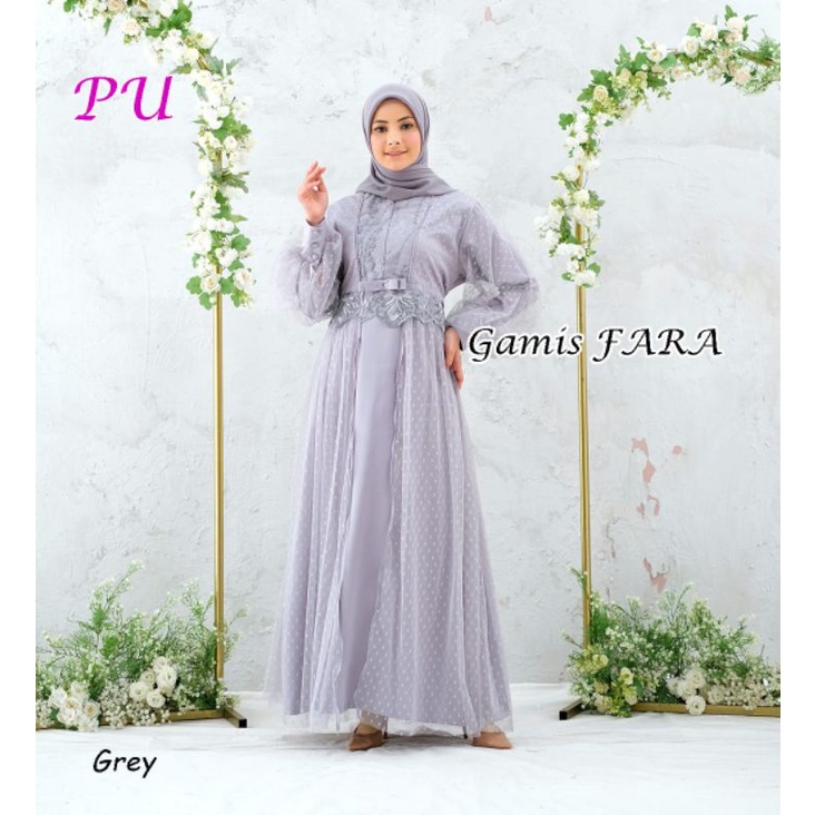 FARA Gamis Gaun pesta mewah muslimah gaun walimatul bridemaid wisuda lamaran kondangan