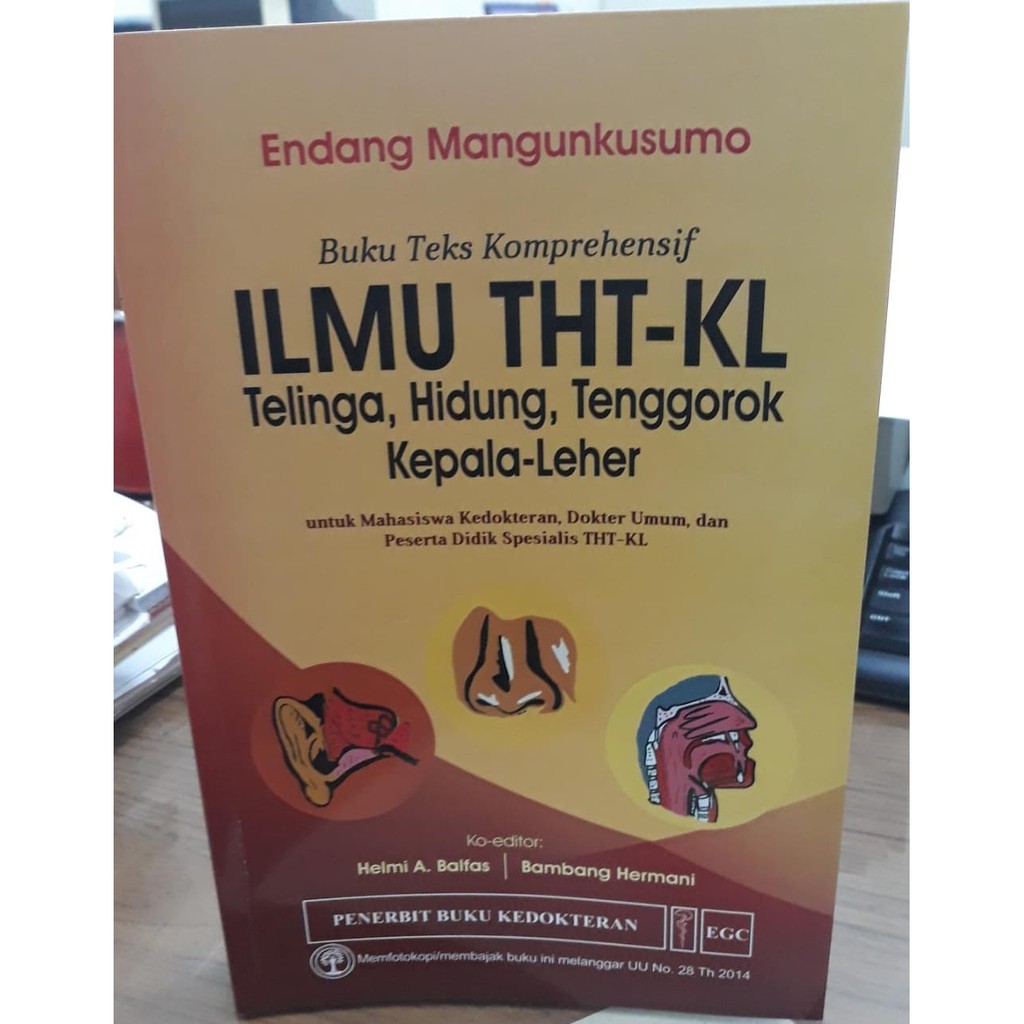 Buku Teks Komprehensif Ilmu THT-KL Telinga, Hidung, Tenggorok Kepala Leher